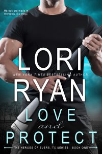 Love and Protect by Lori Ryan