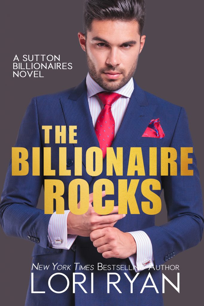 The Billionaire Rocks by Lori Ryan
